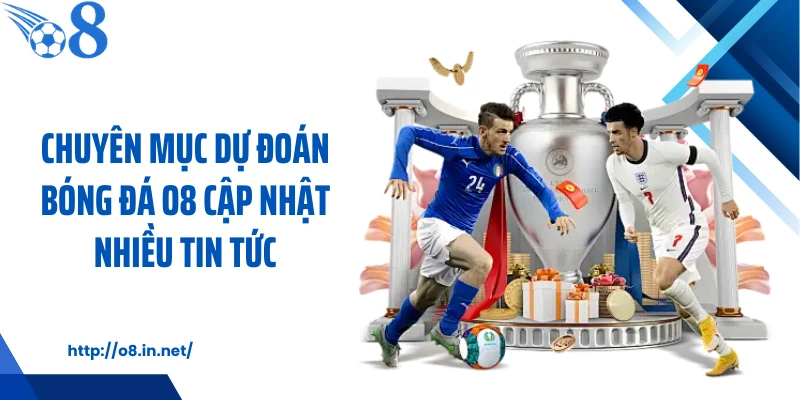Chuyên mục dự đoán bóng đá KUBET cập nhật nhiều tin tức